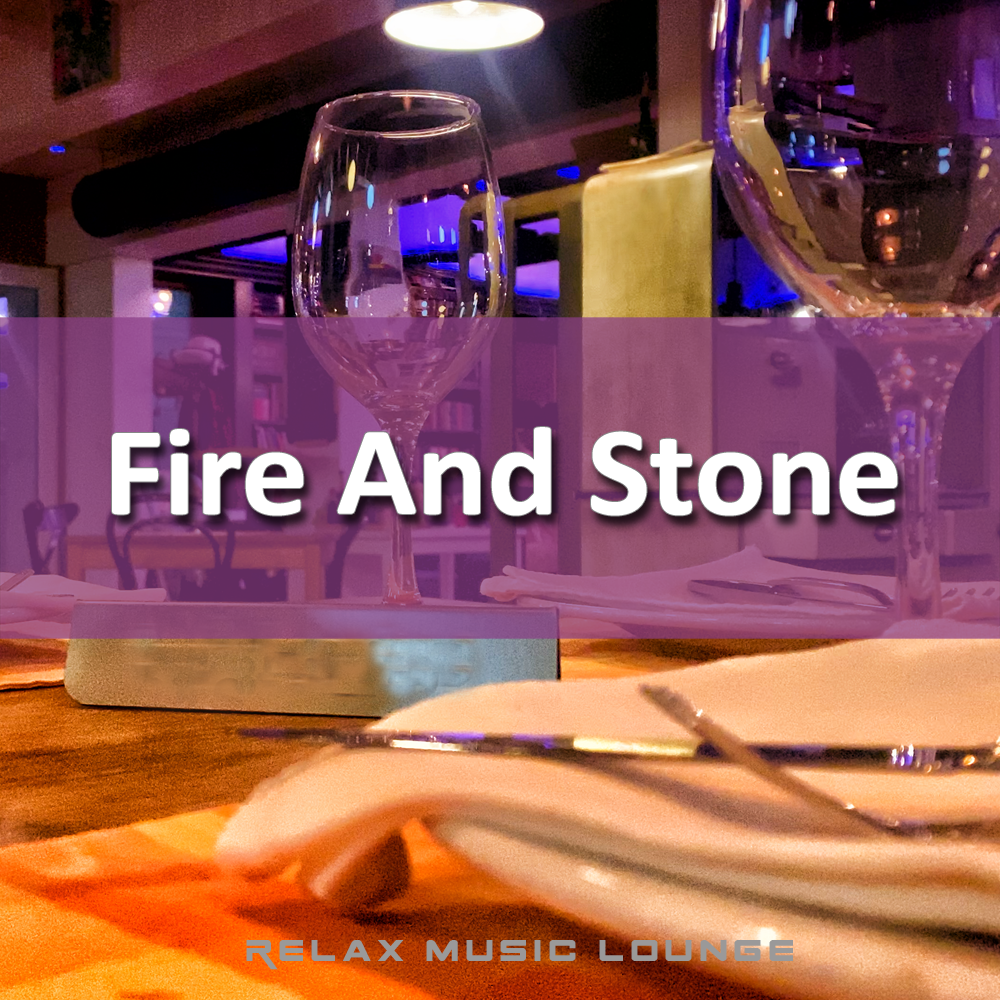 Fire and Stone