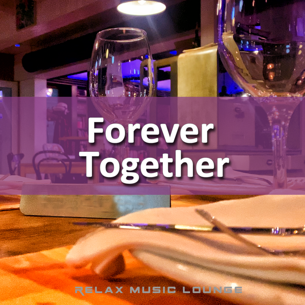 Forever Together