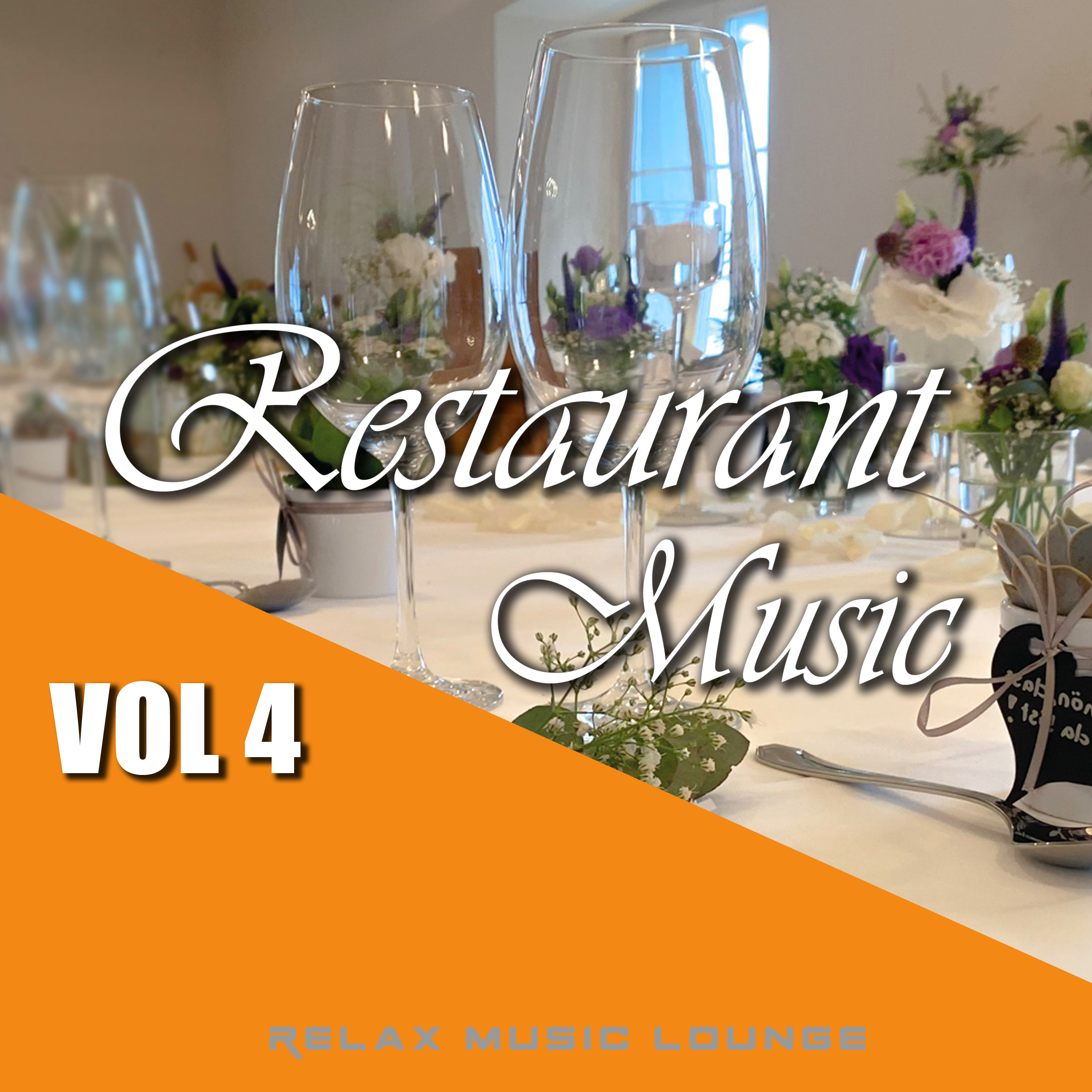 Restaurant Music - VOL.4